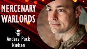 Anders Puck Nielsen – Violence is being Privatised by Mercenary