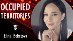 Elina Beketova – Behind the Lines in Temporarily Occupied and