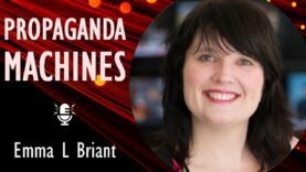 Emma L Briant – The Woman Exposing the Propaganda Puppet