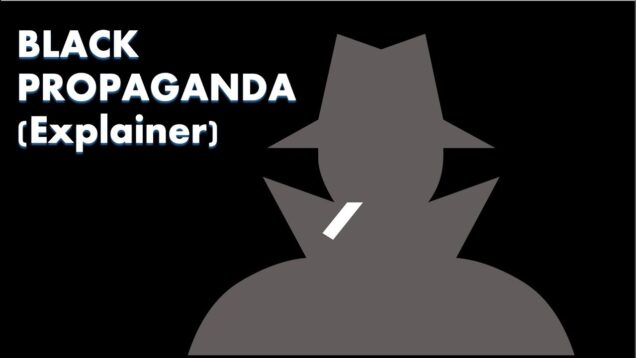 How Black Propaganda Works
