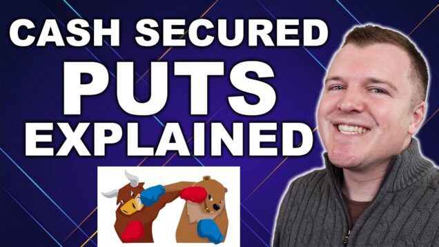 How to Sell Cash Secured Puts – Options Trading Strategy