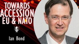 Ian Bond – Ukraine’s Progress Towards NATO Membership – Why