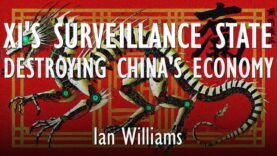 Ian Williams – Xi Jinping and CCP’s Surveillance State is
