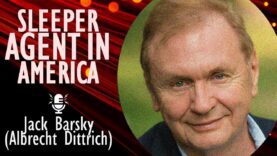 Jack Barsky – Russian Sleeper Agents Infiltrated the US –