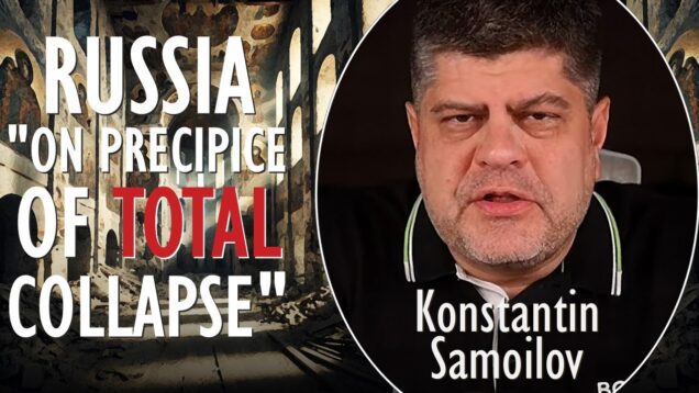 Konstantin Samoilov – Russian Infrastructure, Industry & Economy “On the…