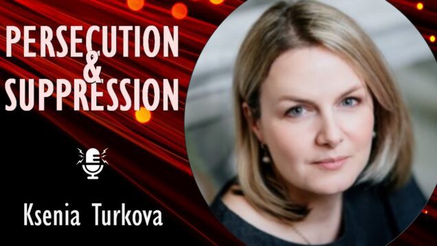 Ksenia Turkova – Russia Propaganda Myths and Suppression of Ukrainian
