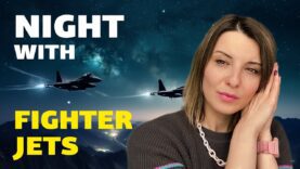 My Night with Fighter Jets. Vlog 360: War in Ukraine