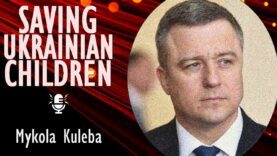 Mykola Kuleba – Returning Children from Temporarily Occupied Territories of…