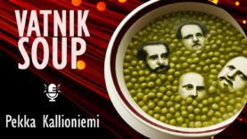 Pekka Kallioniemi – Vatnik Soup – Keeping Watch on Kremlin
