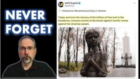 REMEMBERING THE HOLODOMOR (NEVER FORGET)
