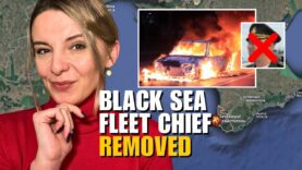 RUSSIAN BLACK SEA FLEET CHIEF REMOVED IN SEVASTOPOL Vlog 863: