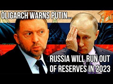RUSSIAN Reserves Could Run Out in 2023 Warns Russian Oligarch