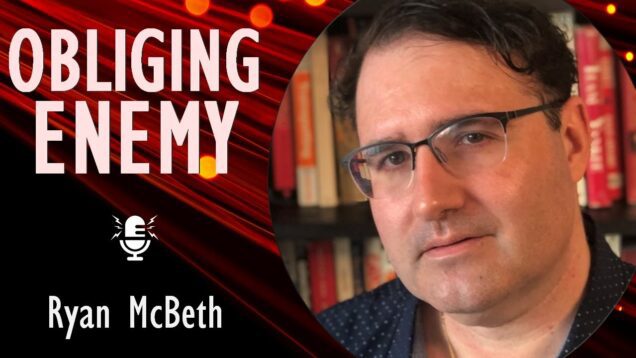 Ryan McBeth – Modern, Sophisticated Weapons Key to the Success