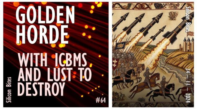 Silicon Bites #64 – Russia’s Geopolitical Strategy of Terror and