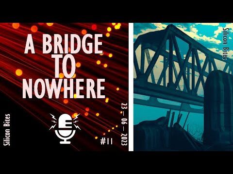 Silicon Bites – A bridge to nowhere – Ukraine Targets