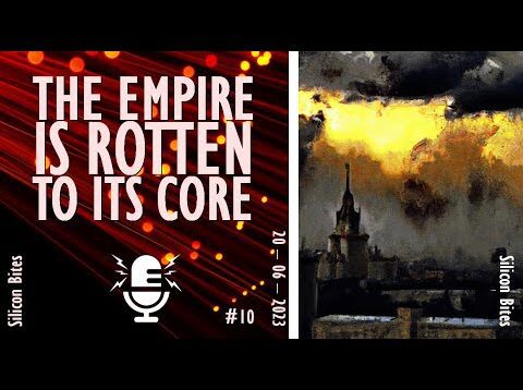 Silicon Bites – Is the Russian Empire Rotten to the