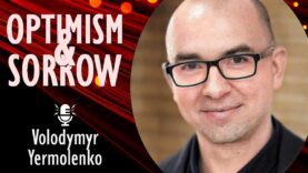 Volodymyr Yermolenko – Putin’s Tyranny and Violence have Accelerated Evolution…