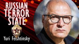 Yuri Felshtinsky – Russia Went from Red Terror to a