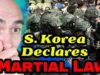 BREAKING: S. Korean Pres Declares MARTIAL LAW! Global Democracy Taking