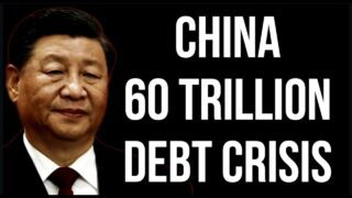 CHINA 60 Trillion Debt Crisis