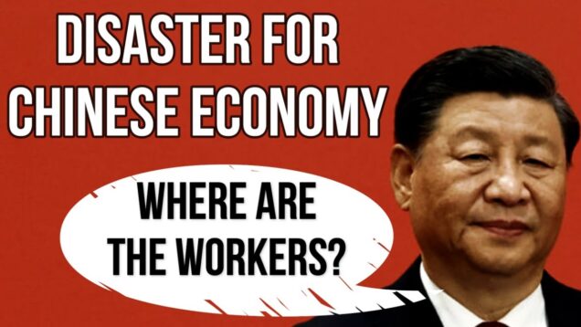 CHINA Economy Disaster – Employee Shortages, Retirement Age, Birth Rate