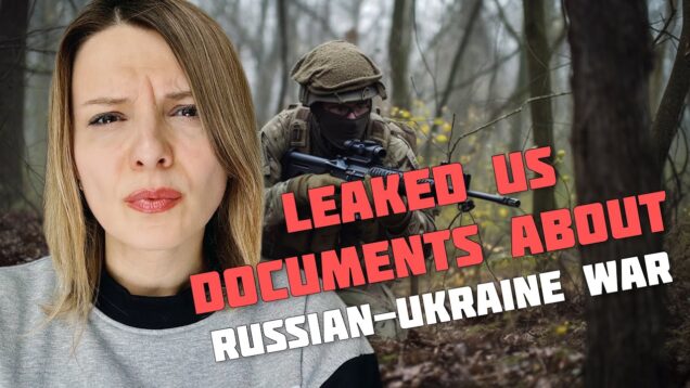 Leaked US documents about russia-Ukraine war and spring counter offensive.