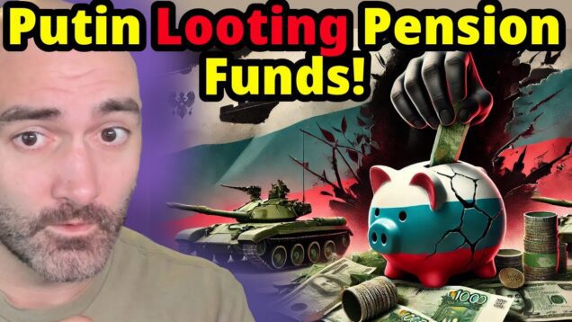 Putin ROBBING Russia’s Social Security To Fund War!