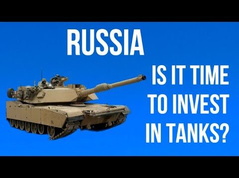 RUSSIA – Is It Time to Invest in TANKS? Who