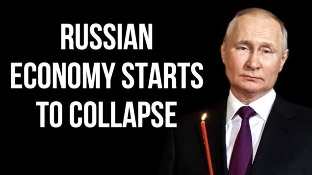 RUSSIAN Economy Starts to Collapse as Sanctions Inflict Serious Damage