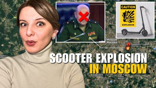 SCOOTER EXPLOSION IN MOSCOW: MINUS RUSSIAN GENERAL AGAIN Vlog 896: