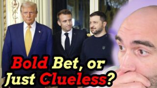 Trump’s Ukraine Negotiations: Bold Bet, or Idiotic?