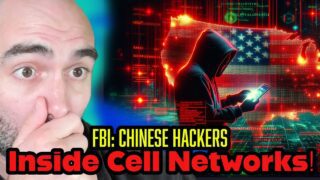 US Warns: Chinese Hackers in ALL Cell Networks!