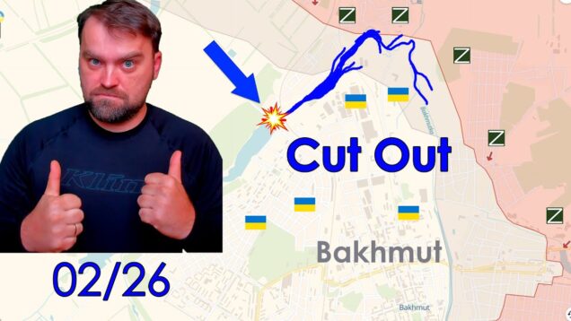Update from Ukraine | Ruzzian Forces were cut from Bakhmut