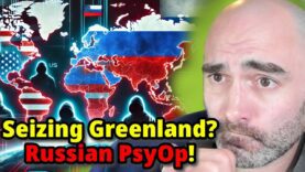 Are Trump’s Plans to Seize Greenland A Russian PSYOP?!