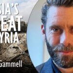 Charlie Gammell - The Defeat of Russia in Syria is also Major Strategic Loss for...