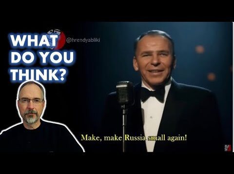 Check This OUT Sinatra Sings Make Russia Small Again
