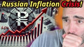 Even Moscow Admits Inflation is OUT of CONTROL!!