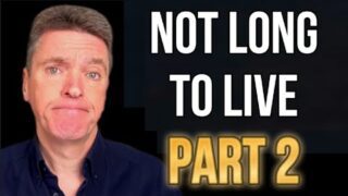 Not Long to Live Part 2