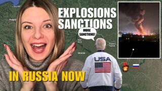 RUSSIA NOW: MORE SANCTIONS AND EXPLOSIONS, NEPTUNE MISSILE WORKS Vlog