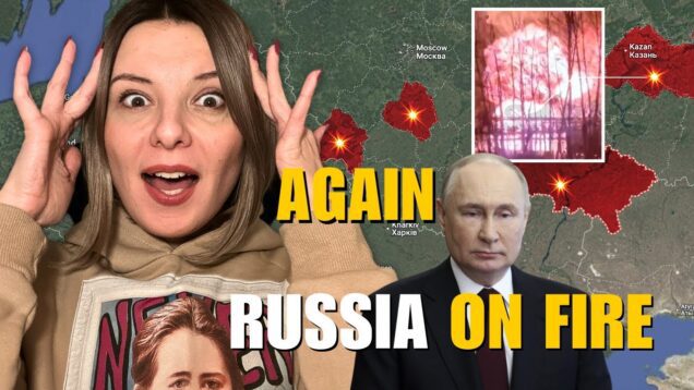 RUSSIA ON FIRE AGAIN: BRYANSK, SARATOV, TULA HUGE EXPLOSIONS Vlog