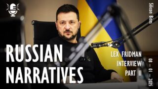 Silicon Bites #77 – Russian Propaganda Narratives that Inspired Lex