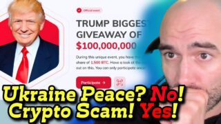 Trump’s Ukraine Peace Deal DEAD—Pushes Crypto SCAM!