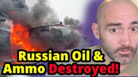Ukraine Strikes Oil and Ammo Across Russia