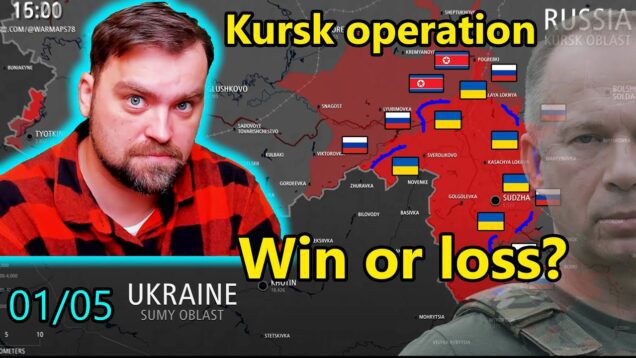 Update from Ukraine | 5 month of Ukrainian Kursk Operation