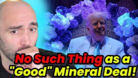 ANY “Mineral Deal” Is A LOSER for America!