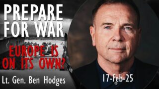 Ben Hodges – Europe must Prepare for War or Risk