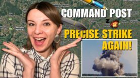 KURSK PRECISE STRIKE: RUSSIAN MILITARY COMMAND POST DESTROYED Vlog 940:
