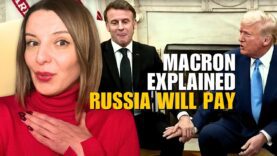 MACRON, TRUMP, EUROPE, PUTIN: RUSSIA WILL PAY Vlog 965: War
