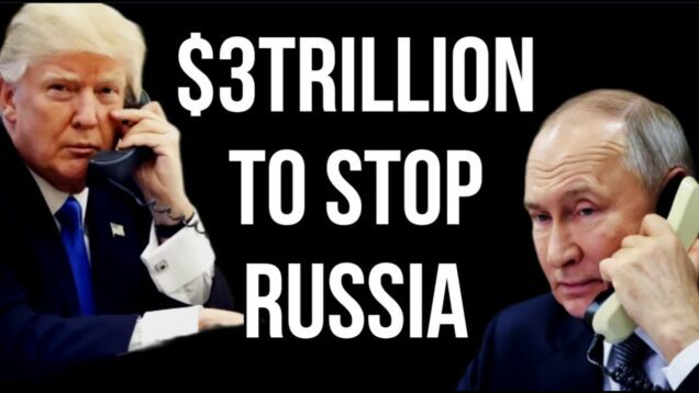 RUSSIA Ukraine War $3 Trillion