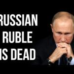 RUSSIAN Ruble is Dead
